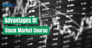Read more about the article Advantages of Stock Market Course: Why Learning Works