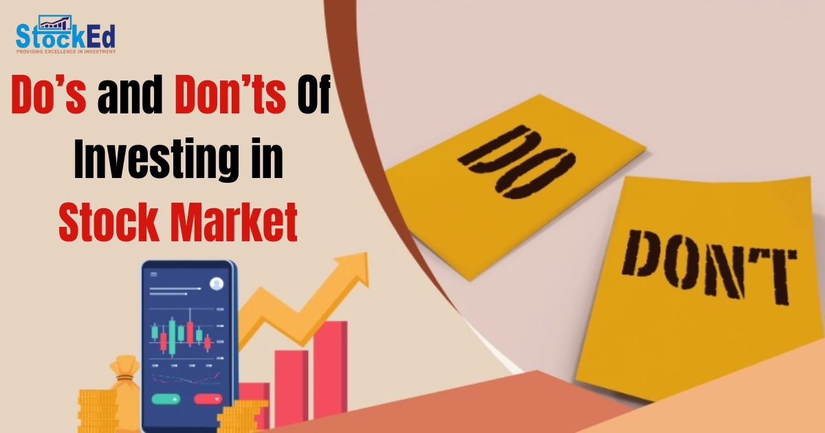 You are currently viewing Do’s and Don’ts of Investing in Stock Market (Complete Smart Investor Guide)